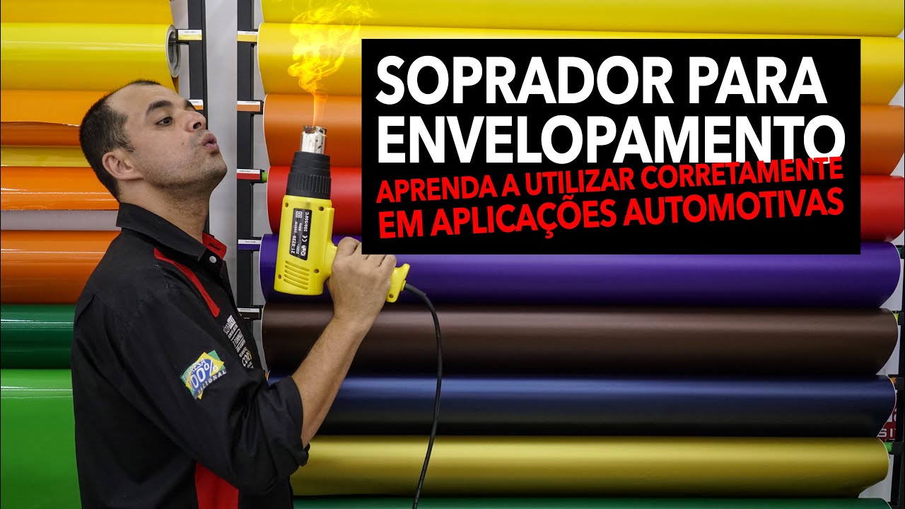 SOPRADOR PARA ENVELOPAMENTO | Aprenda a utilizá-lo corretamente em Aplicações Automotivas