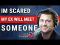 I'm Scared My Ex Will Find Someone Better( While I'm In No Contact)