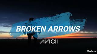 Broken Arrows - Avicii (Lyrics) Sub español