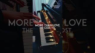 More Than Love - The Classic OST. (Piano Cover) More Than Love - The Classic OST. (Piano Cover)