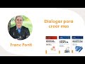 Franc Ponti - Dialogar para crear más (Webinares Granica)