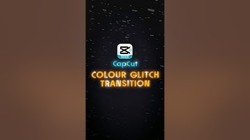 CAPCUT | COLOUR GLITCH TRANSITION 💀🔥 | #shorts #edit #viral #tutorial