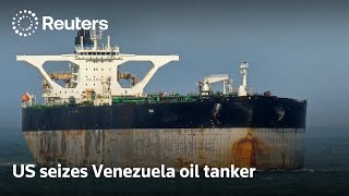 US seizes Venezuela-linked oil tanker after weeks-long pursuit | REUTERS