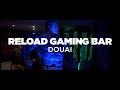 Reload gaming bar  douai