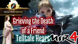 MIR4 Mystery | Grieving the Death of a Friend | Unlock 1st scroll | Telltale Heart