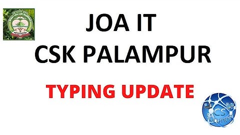 JOA IT TYPING UPDATE || CSK PALAMPUR || #JOA  #CSK #CSKJOA #JOAPAPER #HPSSC #JOATYPING #TYPING