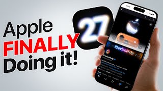 🚨iOS 27 - Apple is FINALLY Doing it, but….