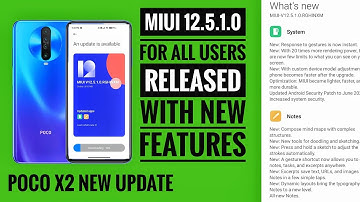 Brand New MIUI 12.5.1 Update On Poco X2 Rolling Out For All Users | New Features