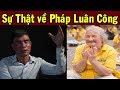 Sự Thật Pháp Luân Công Chia Sẻ Của 1 Đại Ca Giang Hồ Khét Tiếng