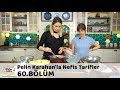 Pelin Karahan'la Nefis Tarifler 60.Bölüm (1 Aralık 2017)