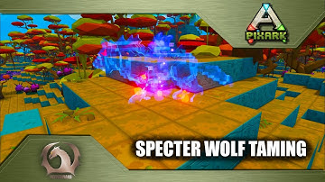 Pixark - Specter Wolf taming