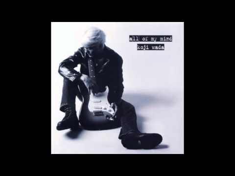 All Of My Mind Boku Wa Boku Datte Wada Kouji