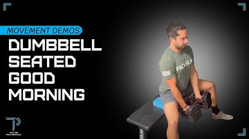 Dumbbell Seated Good Morning