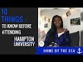 10 Things : You Need To Know Before Coming To Hampton University | #TheRealHU | itsJadaSkyy