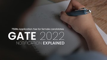 GATE Notification 2022 - GATE Application Fee, PSU Jobs, Gate 2022 Exam dates, Exam Pattern
