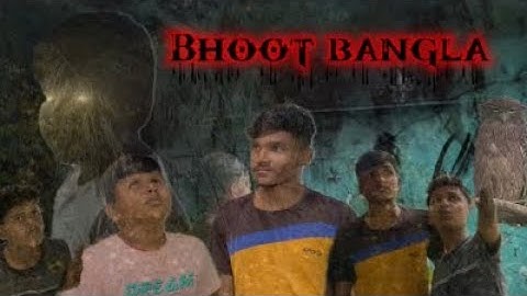 Bhoot bangla Part -1 #cinematic #horror #ghost #aahatbhoot #scary #oldhouse #history 
