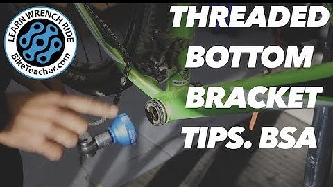 Threaded bottom bracket removal and installation tips. Let