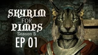 Skyrim For Pimps - Soggyballs (S5E01) - Walkthrough Skyrim For Pimps - Soggyballs (S5E01) - Walkthrough