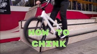 How to Chink | BMX tricks | SkatePro.com
