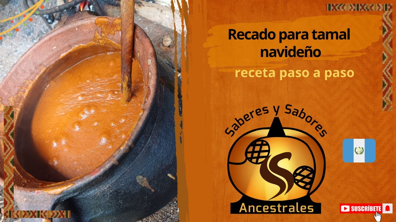 Recado para Tamal Navideño | Receta Tradicional de la Abuela