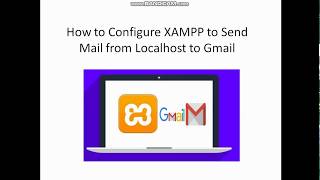 How to Configure XAMMP to Send Mail from Localhost to Gmail