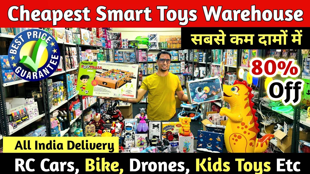 Toys wholesale market delhi, cheapest toys market, wholesale toy market