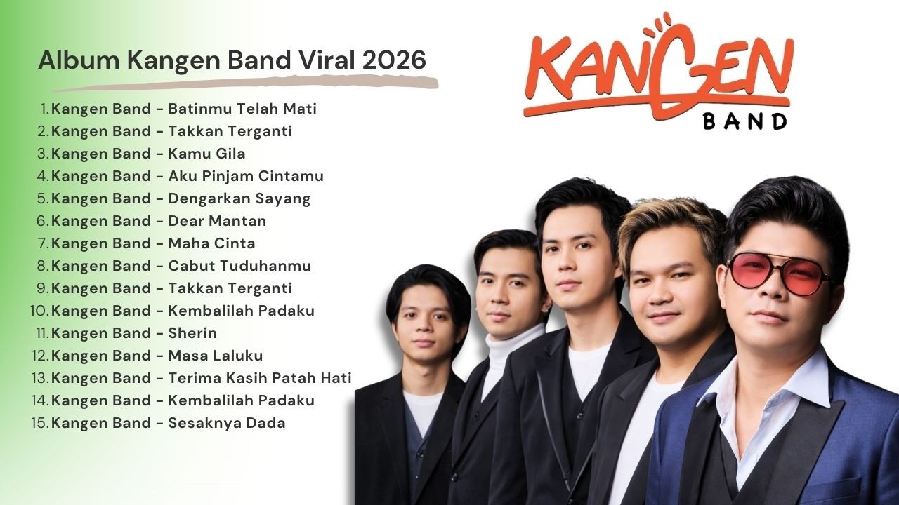Kangen Band Full Album - Album Terbaik dan Enak Di Dengar Ketika Kerja Dan Santai