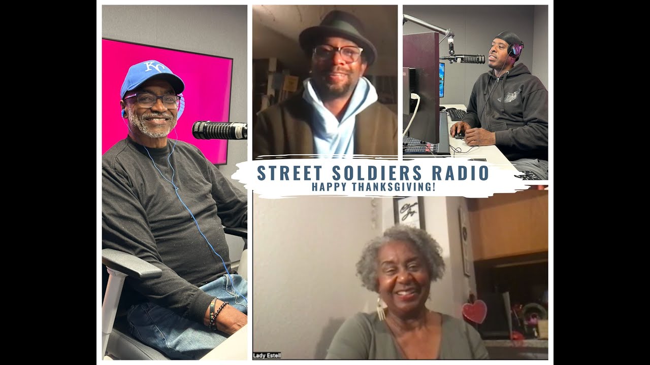 Street Soldiers Radio- Thanksgiving 2025
