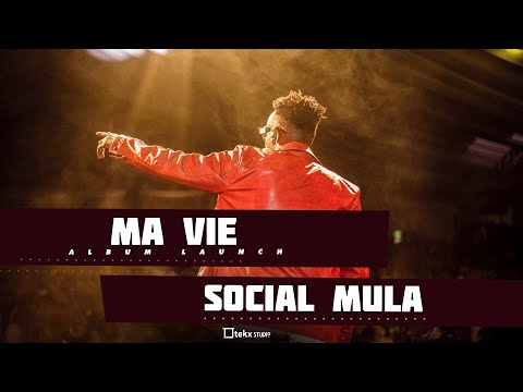 SOCIAL MULA _ MA VIE ALBUM LAUNCH 2019
