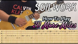 SOILWORK - 20 More Miles - GUITAR LESSON WITH TABS