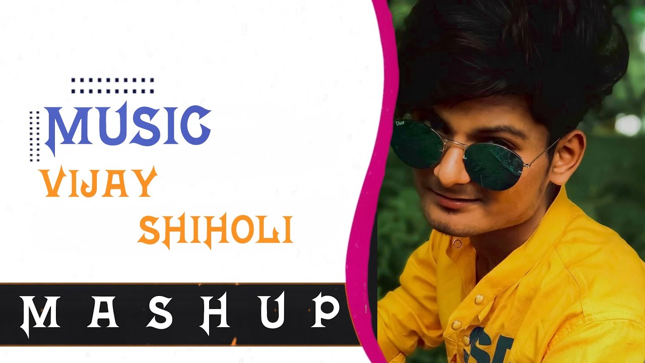 Badlaya Tame | Vijay Shiholi Music Mashup