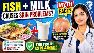 Does Drinking Milk After Eating Fish Cause Skin Problems?