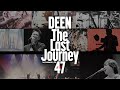 DEEN The Last Journey 47~扉~ tour documentary film ダイジェスト映像 Part 1