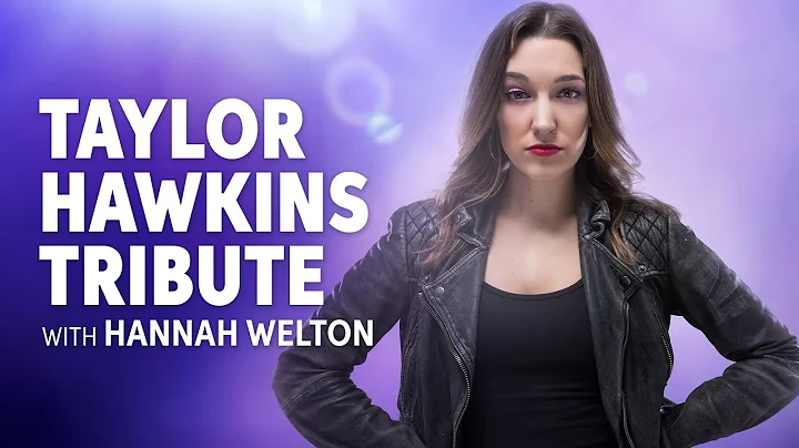 Hannah Welton's Tribute to Taylor Hawkins | "The P...