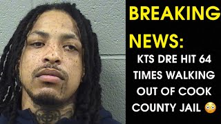 Chicago Rapper Kts Dre Hit 64 Times Outside Cook County Jail Full Story