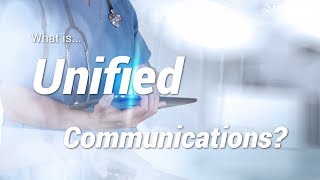 Unified Communications for HEALTHCARE