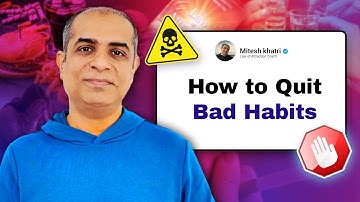 How to Break Bad Habits | Mitesh Khatri | NLP Technique