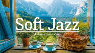 Morning Jazz ☕️ Peaceful Window View with Jazz Relaxing Music, Spring Jazz #105