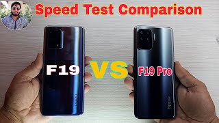 Oppo F19 vs Oppo F19 Pro Speed Test Comparison?