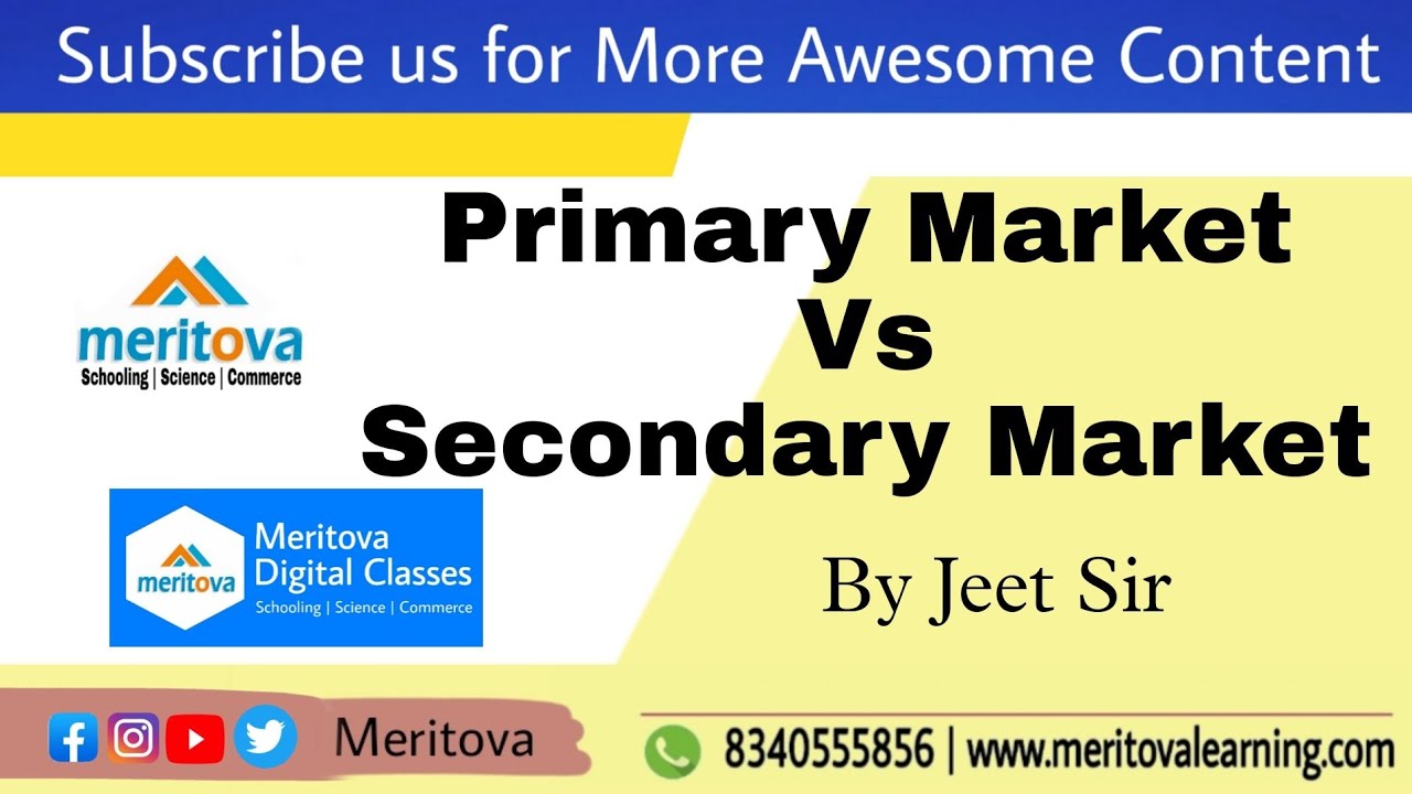 Differences between Primary Market and Secondary Market | Business ...