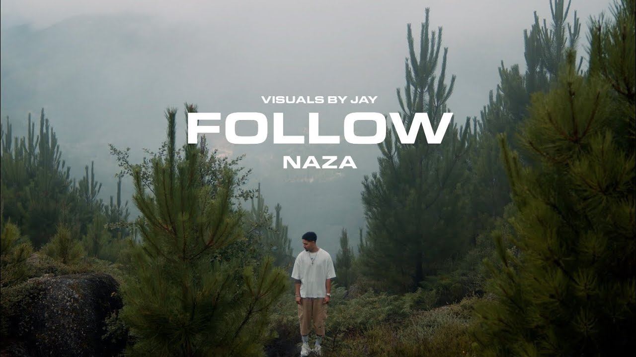Nuno Naza - FOLLOW (prod by LionZion & Dj Jota)