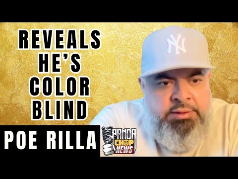 Poe Rilla Reveals He's Color Blind [Part 4]