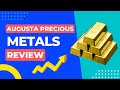 Augusta precious metals review 2022 are they a legit gold ira company