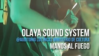 Miniatura de "playlizt.pe - Olaya Sound System - Manos Al Fuego"