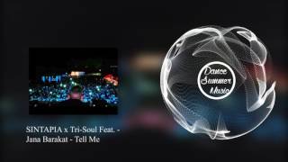 SINTAPIA x Tri-Soul Feat. Jana Barakat - Tell Me