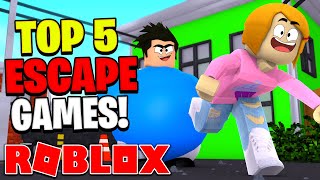 Roblox | Top 5 Escape Games!