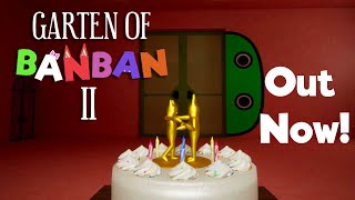 Garten Of Banban 2 Is Out Now!