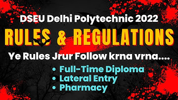 DSEU DELHI POLYTECHNIC 2022: RULES &  REGULATIONS FOR ENTRANCE TEST | CETDELHI2022