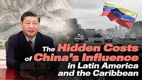 The Hidden Costs of China's Influence in Latin America and the Caribbean - DayDayNews