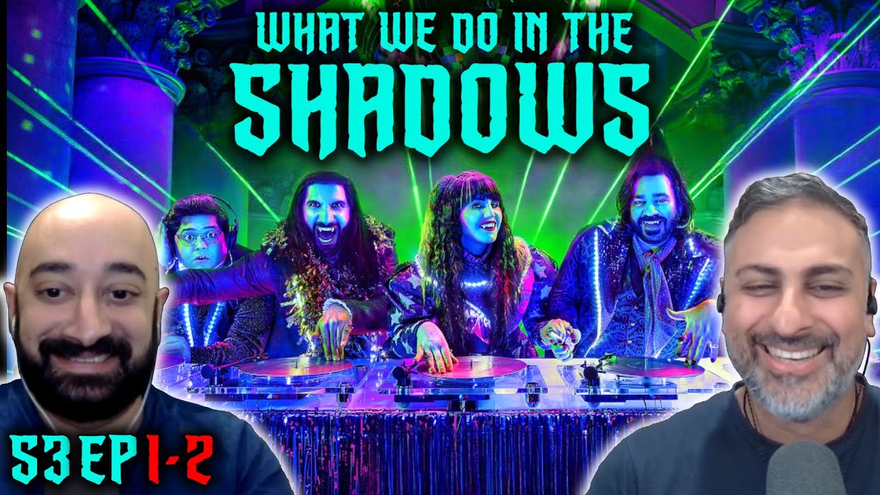 What We Do In The Shadows - S3 Ep 1-2 - REACTION - First Time Watching